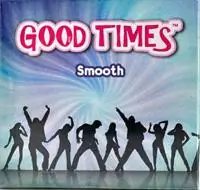 Good Times Smooth (3db)